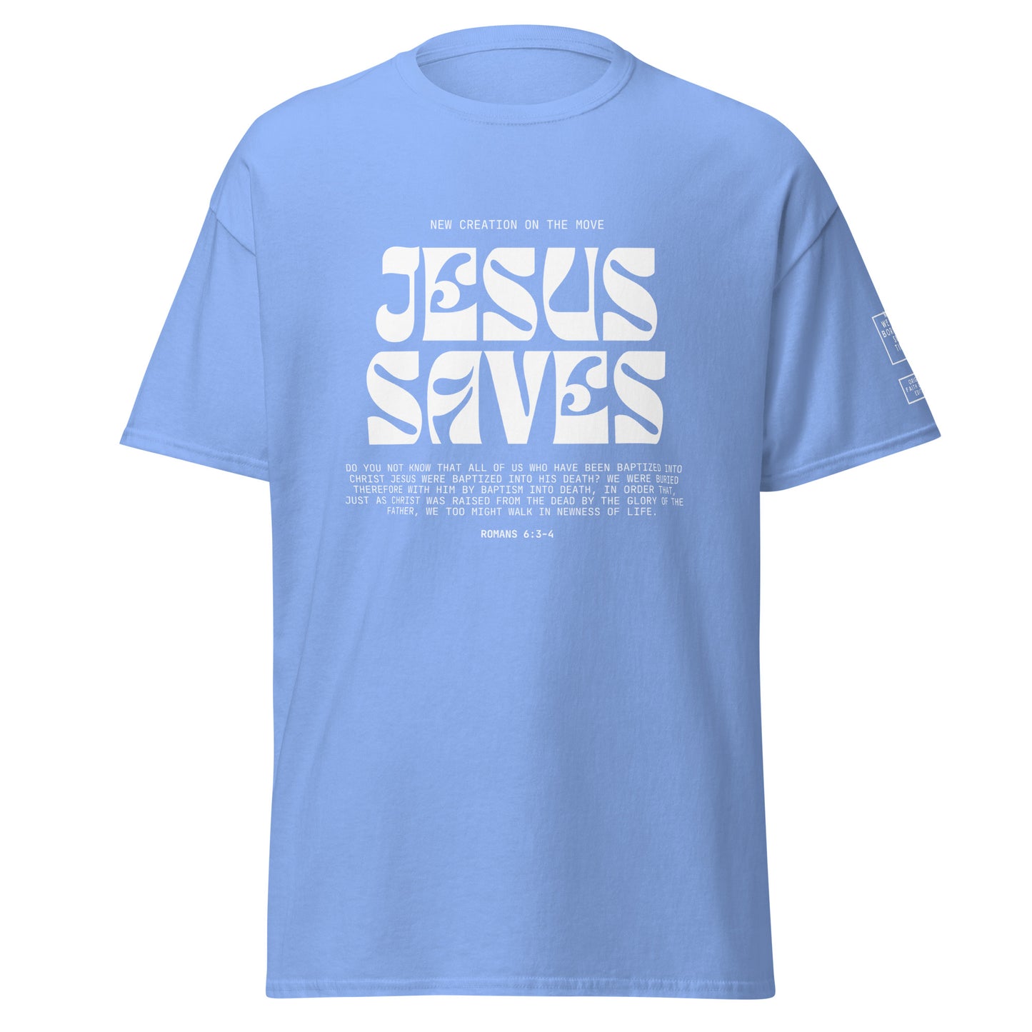 Baptism "Jesus saves" - Classic tee (7 colours; front print)
