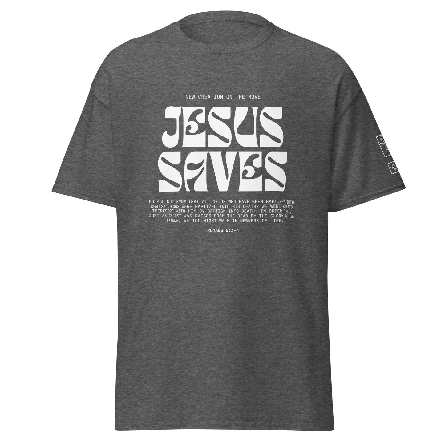 Baptism "Jesus saves" - Classic tee (7 colours; front print)