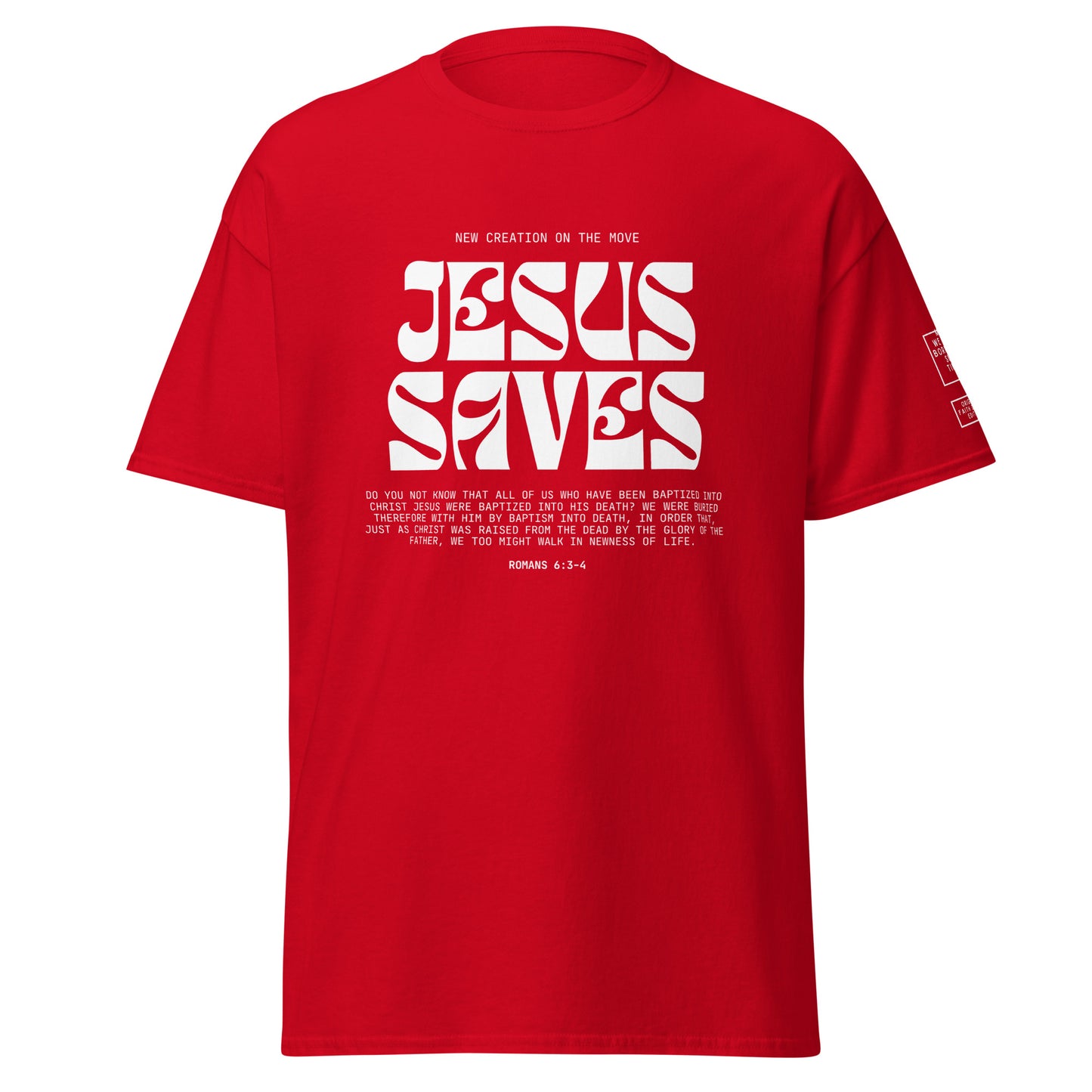Baptism "Jesus saves" - Classic tee (7 colours; front print)