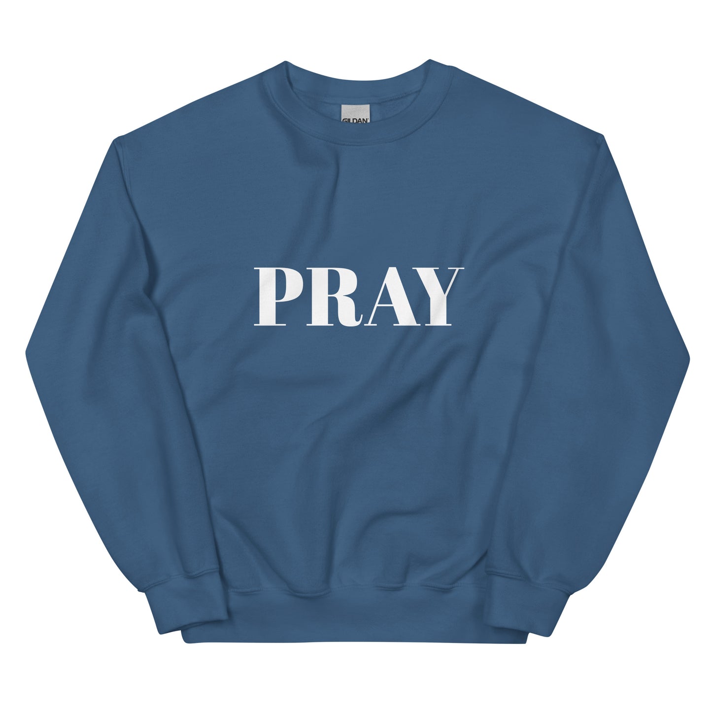 Pray - Sweatshirt (5 colours)