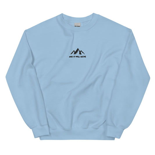 And it will move - Classic Sweatshirt (8 colours)