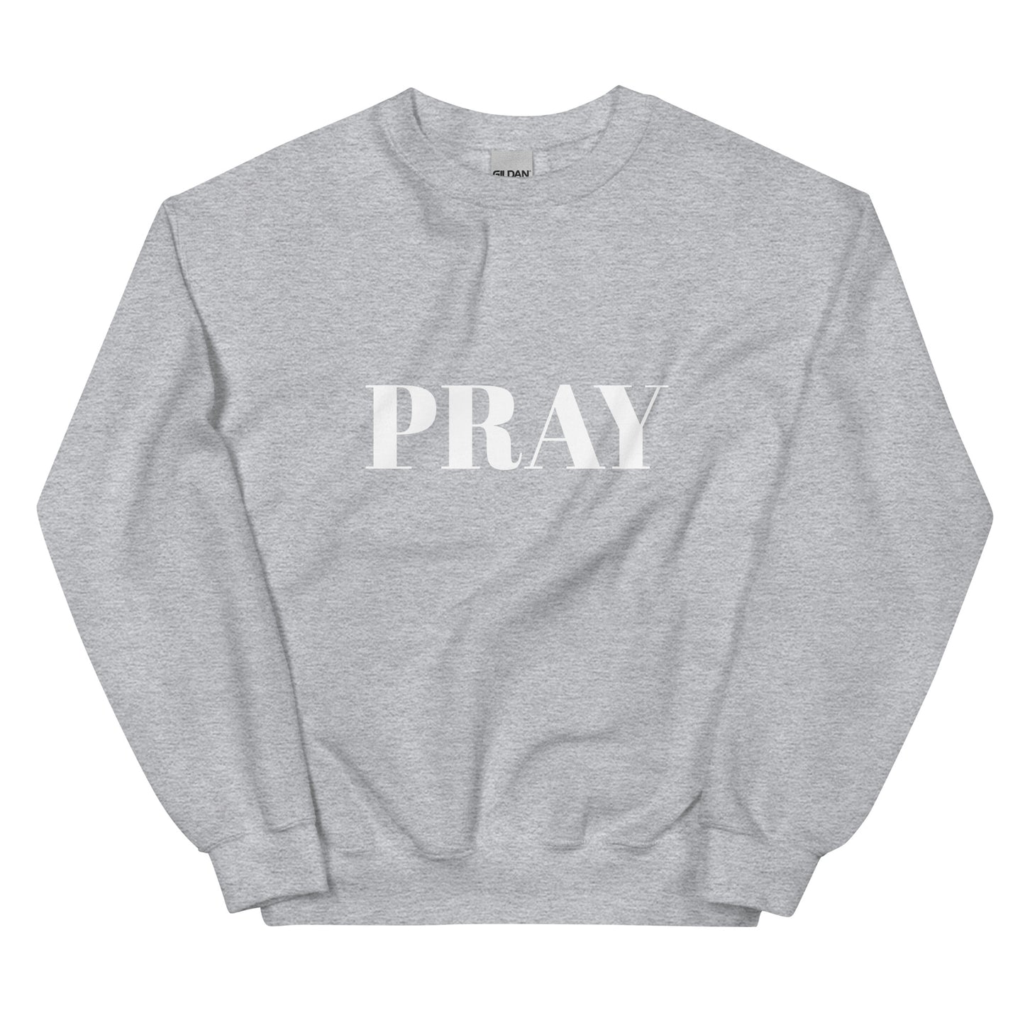 Pray - Sweatshirt (5 colours)