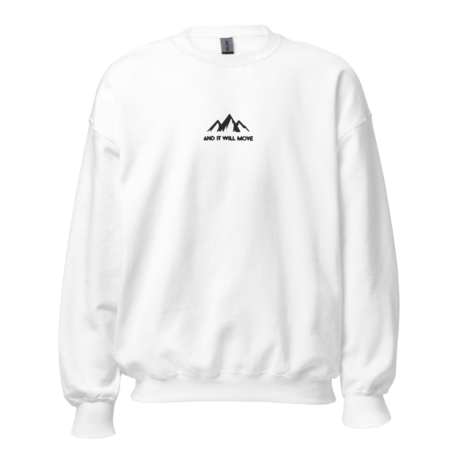 And it will move - Sweatshirt (8 colours)