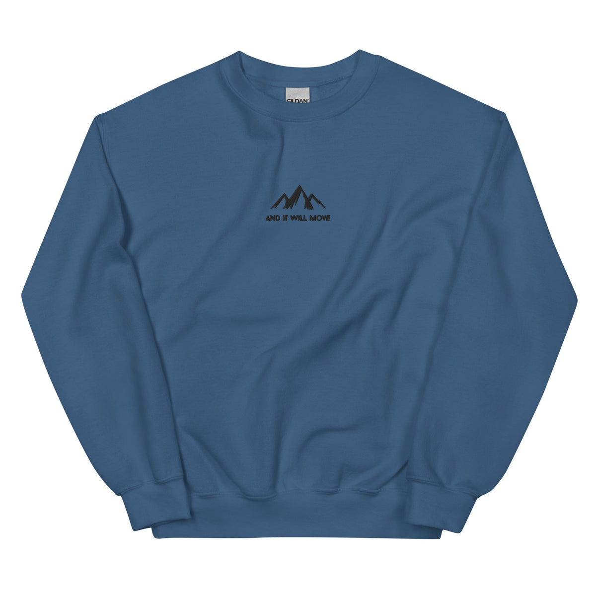 And it will move - Sweatshirt (8 colours)