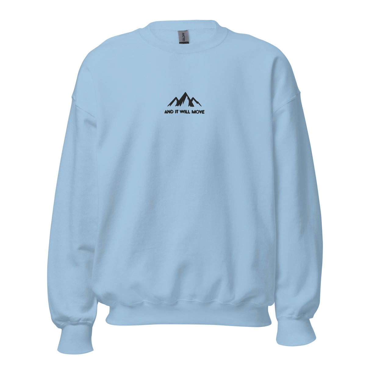 And it will move - Sweatshirt (8 colours)