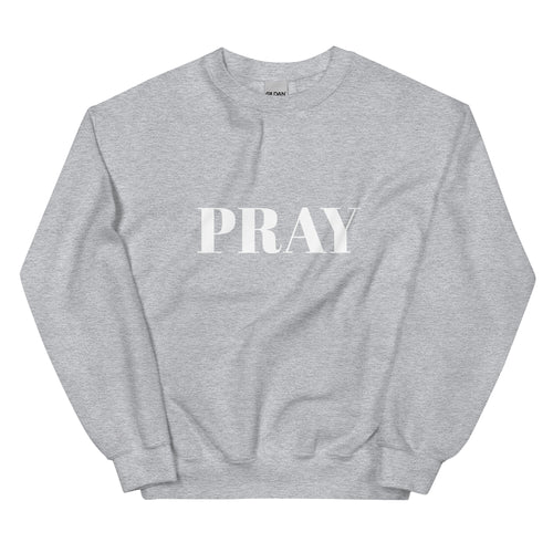 Pray - Sweatshirt (5 colours)